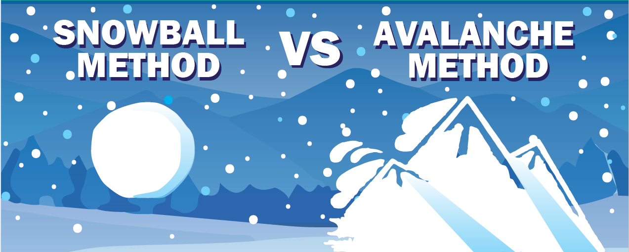 Snowball vs Avalanche Method