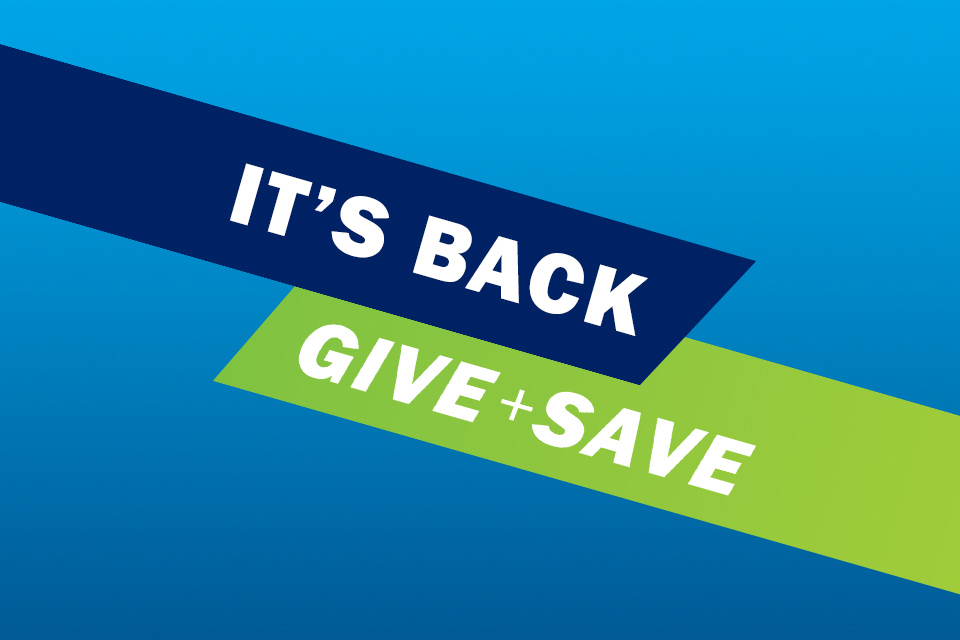 It's Back Give+Save